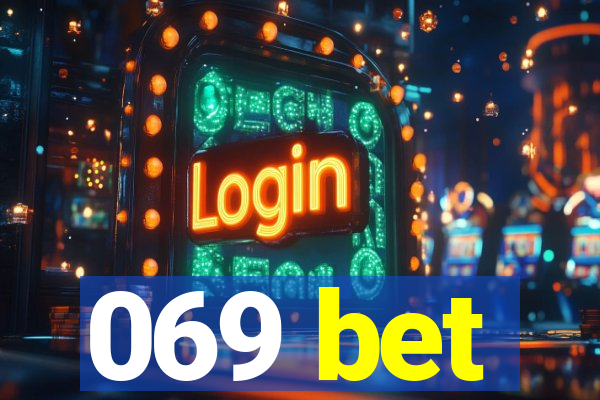 069 bet